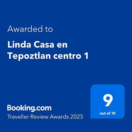 Villa Linda Casa En Tepoztlan Centro 1 Extérieur photo